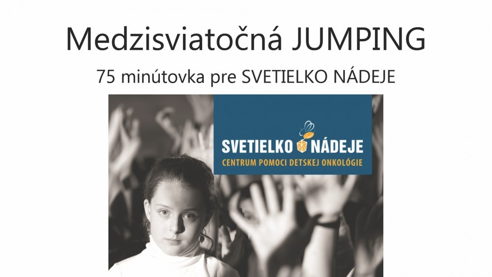 Medzisviatočná jumping 75 minútovka pre Svetielko Nádeje 27.12.2017