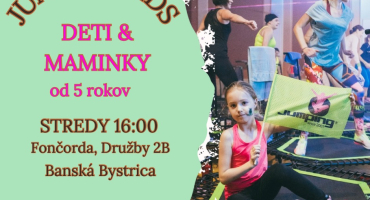 JUMPING PRE DETI & MAMINKY OD 15.9.2025