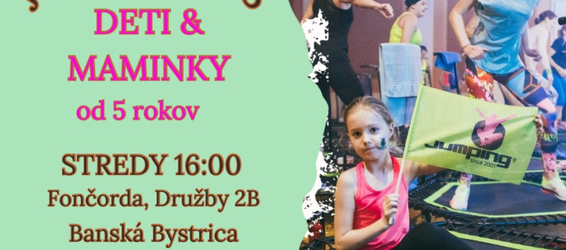 JUMPING PRE DETI & MAMINKY OD 15.9.2025