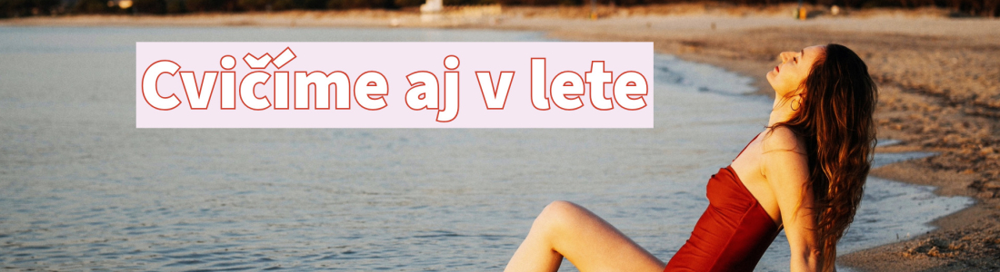 Cvičíme aj v lete